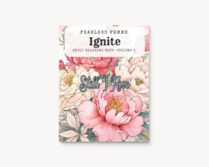 Ignite Coloring book is for women looking for encouragement and beauty in their art or self-care time.