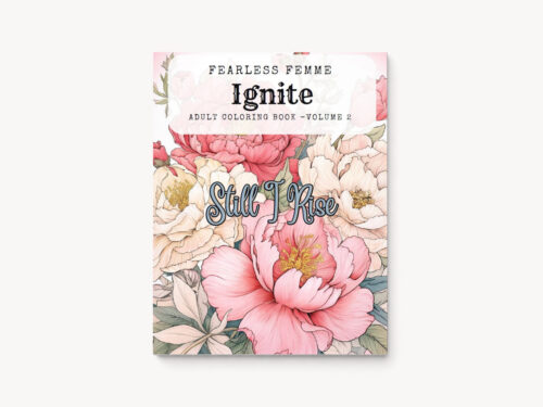 Ignite Coloring book is for women looking for encouragement and beauty in their art or self-care time.