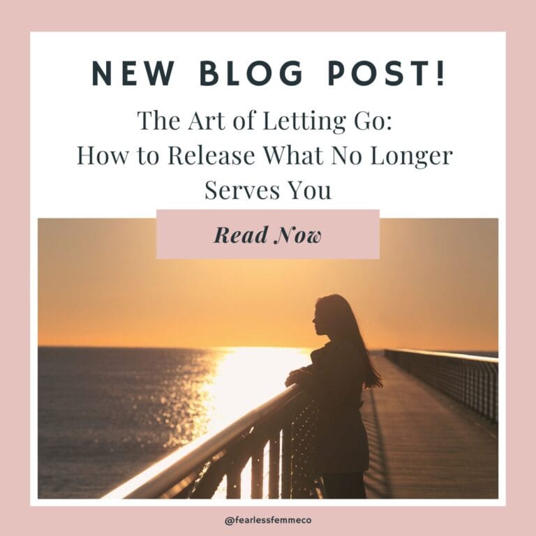 The Art of Letting Go: How to Release What No Longer Serves You