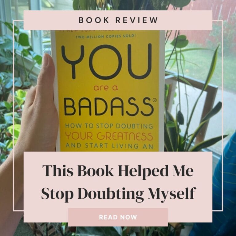 How You Are a Badass® Helped Me Stop Doubting Myself—and Why You Should Read It Too