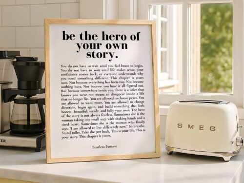 Be the Hero of Your Own Story Poster Wall Art